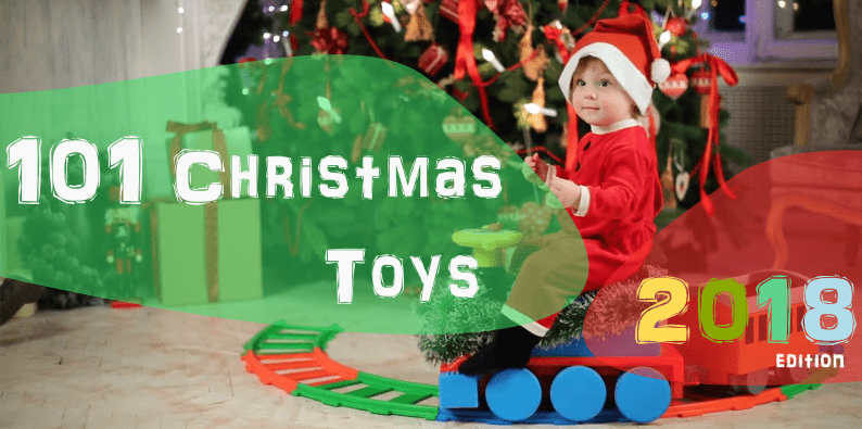 top toys for toddlers christmas 2018